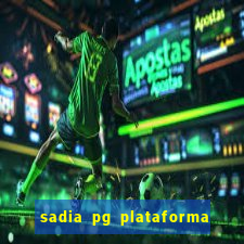 sadia pg plataforma de jogos